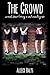The Crowd (The Crowd Series...