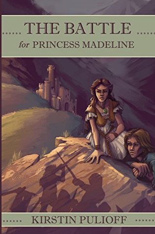 The Battle for Princess Madeline