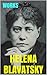 Works by Helena Blavatsky: From the Caves and Jungles of Hindostan. Studies in Occultism. Nightmare Tales. A Modern Panarion. The theosophical glossary.