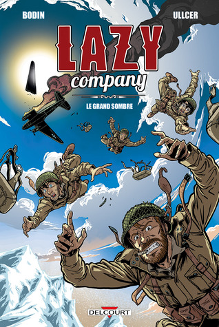 Lazy Company - Tome 1 : Le grand sombre (Hardcover)