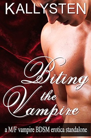 Biting The Vampire (Kindle Edition)