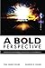 A Bold Perspective by Tina Fuller