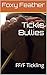 Tickle Bullies: FF/F Tickling
