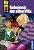 Das Geheimnis der alten Villa (Die drei !!!, #42)