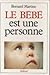 Le bébé est une personne