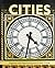 Cities: Explore 100 Fascinating and Iconic Cities
