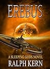 Erebus (The Sleeping Gods #2) Erebus (The Sleeping Gods #2)