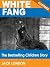 White Fang by Jack London