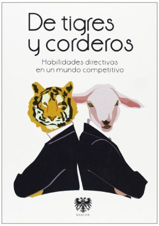 DE TIGRES Y CORDEROS (Paperback)