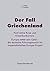 Der Fall Griechenland: Fünf...
