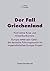 Der Fall Griechenland: Fünf Jahre Krise und Krisenkonkurrenz. Europa rettet sein Geld - die deutsche Führungsmacht ihr imperialistisches Europa-Projekt
