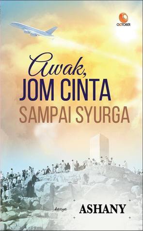 Awak, Jom Cinta Sampai Syurga! (Paperback)