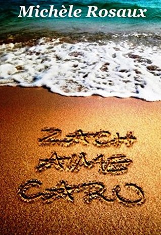 Zach aime Caro (Kindle Edition)