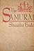 The Samurai by Shūsaku Endō The Samurai by Shūsaku Endō