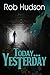 Today...Yesterday