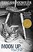 Moon Up, Past Full: Novellas & Stories