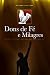 Dons de Fé e Milagres (Dons...