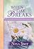When the Day Breaks: A Daily Devotional for Women