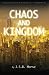 Chaos and Kingdom