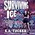 Surviving Ice (Burying Water, #4)