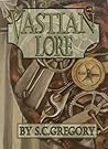 Vastian Lore by S.C. Gregory