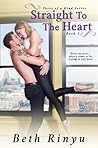 Straight To The Heart by Beth Rinyu