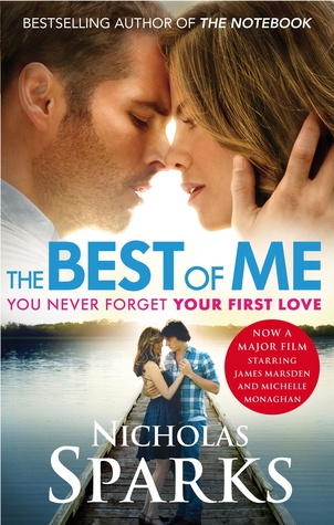 The Best of Me - You never forget your first Love