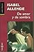 De amor y de sombra by Isabel Allende