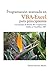 Programacion avanzada en VBA-Excel para principiantes: Con ejemplos de librerías dll y complementos Add-In en Visual Basic .NET (Spanish Edition)