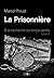 La Prisonnière by Marcel Proust