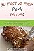 30 Fast and Easy Pork Recip...