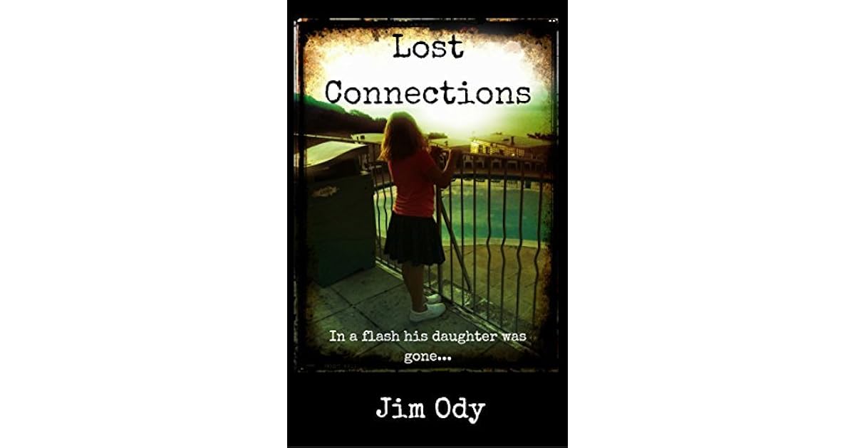 Lost Connections by Jim Ody