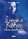 Il risveglio di Fahryon by Daniela Lojarro