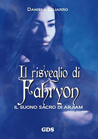 Il risveglio di Fahryon (Kindle Edition)