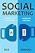 SOCIAL MARKETING 2016 (2 in 1 bundle): LINKEDIN FOR CONSULTING & FACEBOOK FAN PAGE