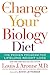 The Change Your Biology Die...