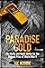 Paradise Gold: The Mafia an...