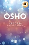 Alegria - A Felic...