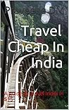 Travel Cheap In I...