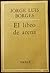 el libro de la arena by Jorge Luis Borges