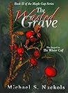 The Wasted Grave (Maple Gap #2)