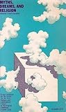 Myths, Dreams, Re...