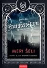 Frankenštajn by Mary Wollstonecraft Shelley