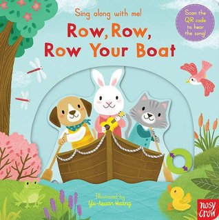 Sing Along With Me Row Row Row Your Boat (Board book)