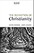The Definition of Christianity (Myrtlefield Encounters)