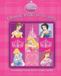 Disney Princess: Ultimate Princess Treasury (Hardcover)