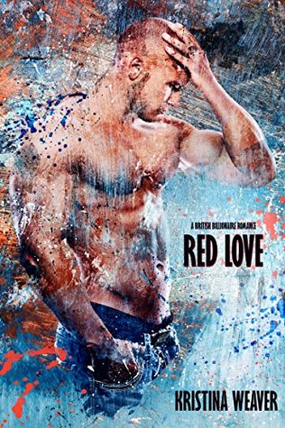 RED LOVE Part 2 (Red Love, #2; Bad Boys and Billionaires, #5)