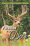 Parables of the Deer by Carl Schmuland