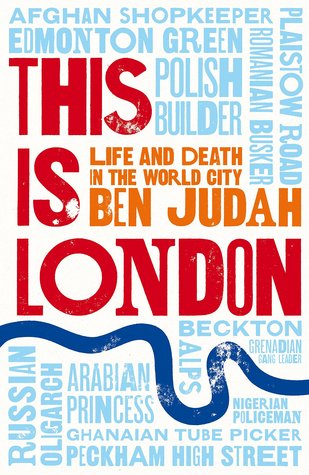 This is London: Life and Death in the World City (Hardcover)
