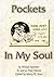 Pockets In My Soul by Mary Neuman
